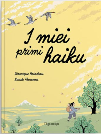I MIEI PRIMI HAIKU
