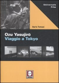 OZU Yasujiro. Viaggio a Tokyo