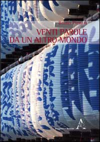 VENTI PAROLE DA UN ALTRO MONDO