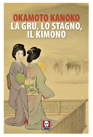 La gru, lo stagno, il kimono