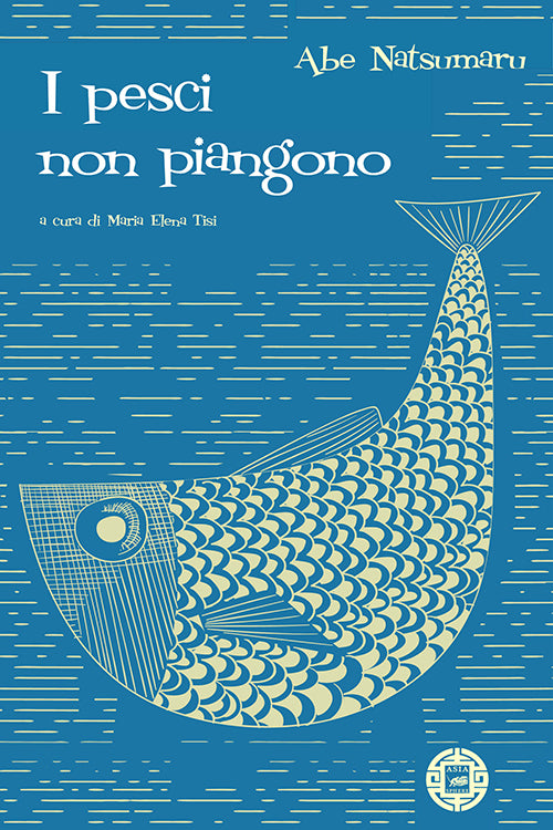 I pesci non piangono