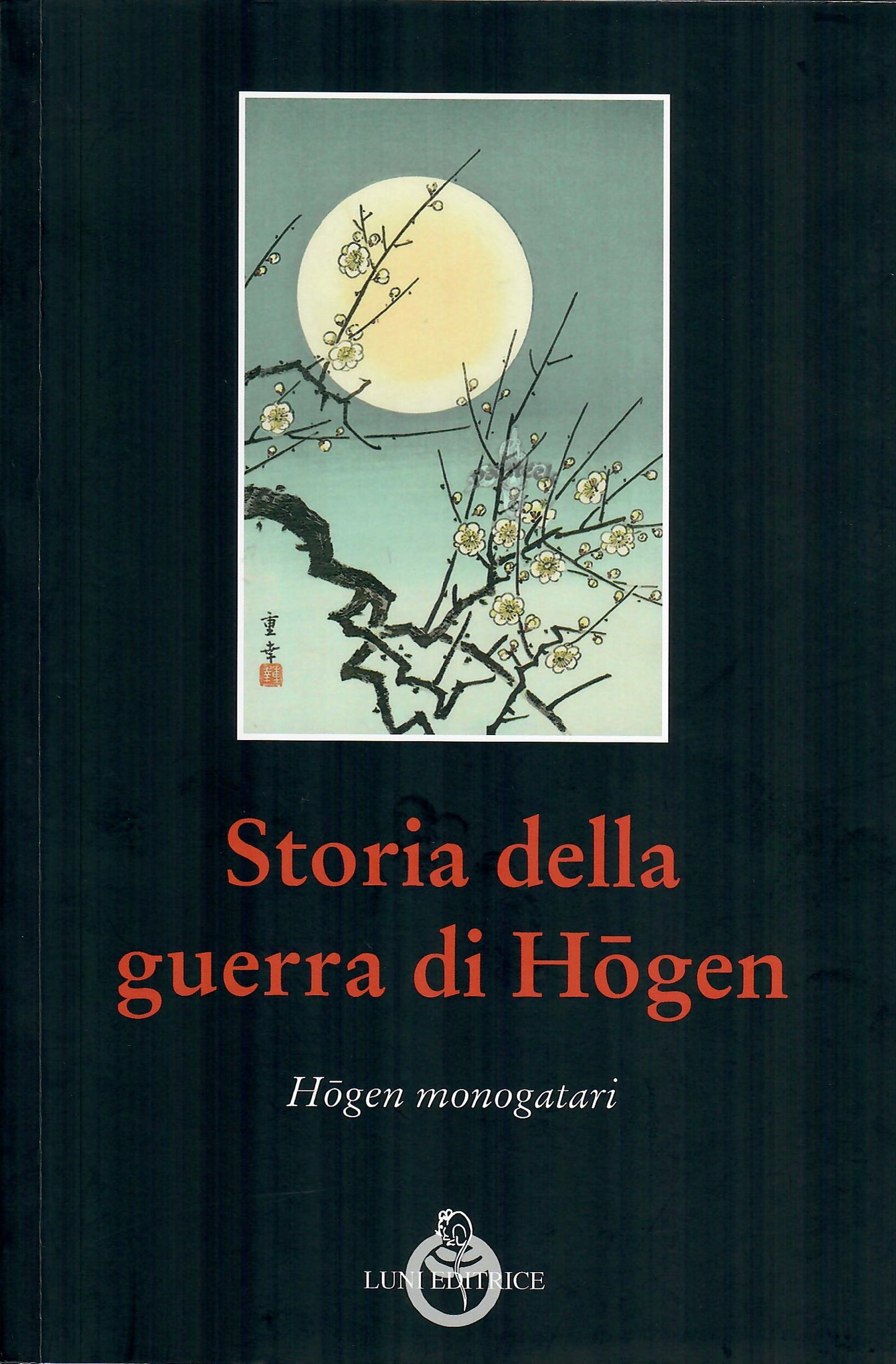 STORIA DELLA GUERRA DI HOGEN