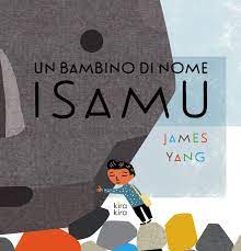 Un bambino di nome ISAMU