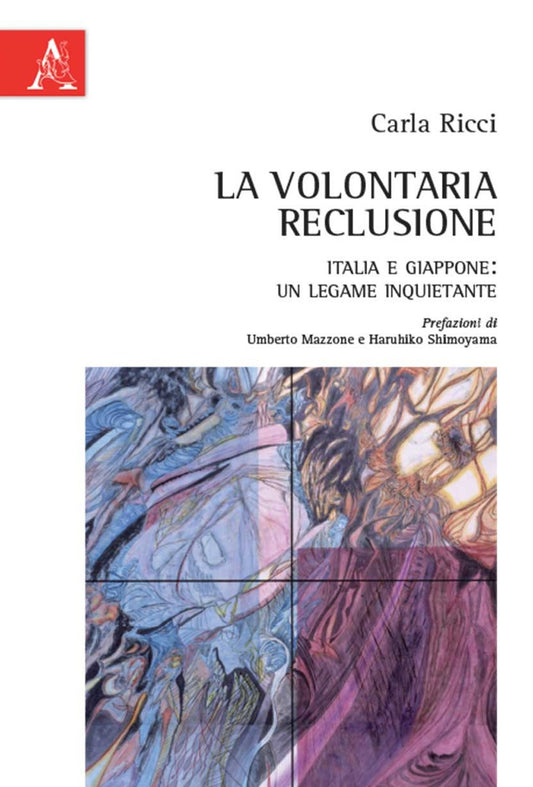 La volontaria reclusione