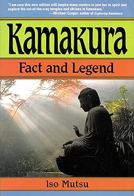 KAMAKURA. Fact and Legend