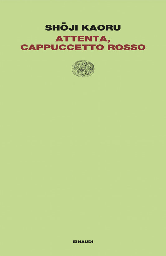 Attenta, cappuccetto rosso