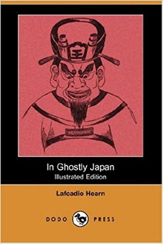 In Ghostly Japan Illustrated Edition