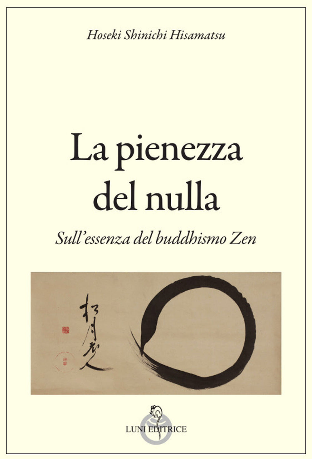 La pienezza del nulla