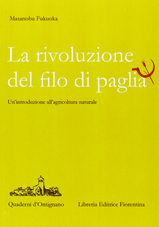 La rivoluzione del filo di paglia