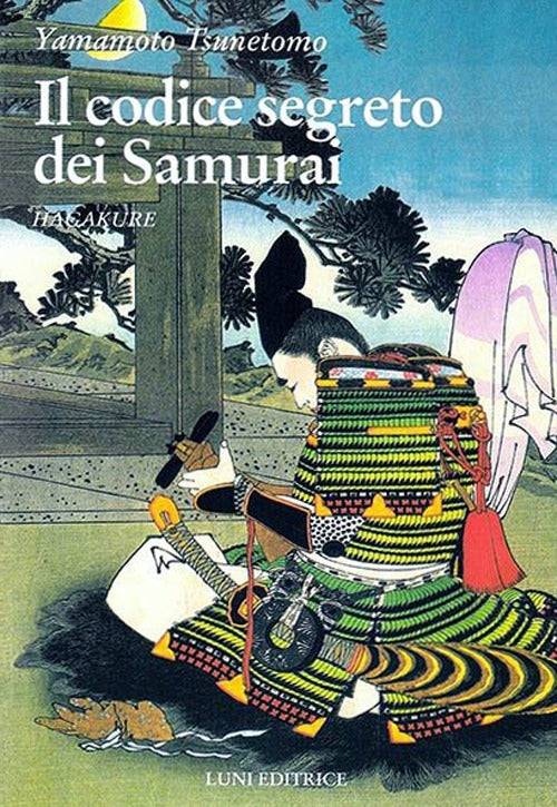 IL CODICE SEGRETO DEI SAMURAI  HAGAKURE