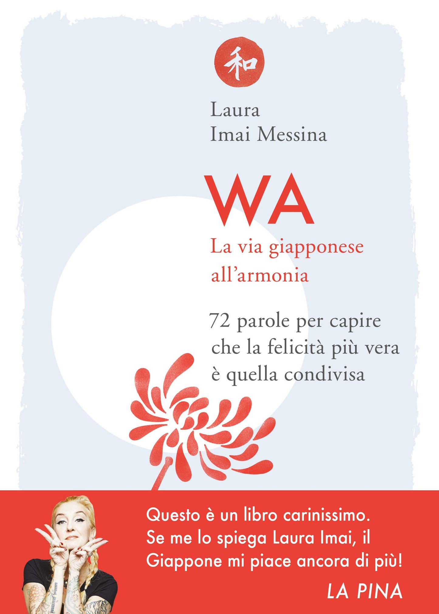 WA - La via giapponese all'armonia