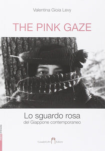 THE PINK GAZE