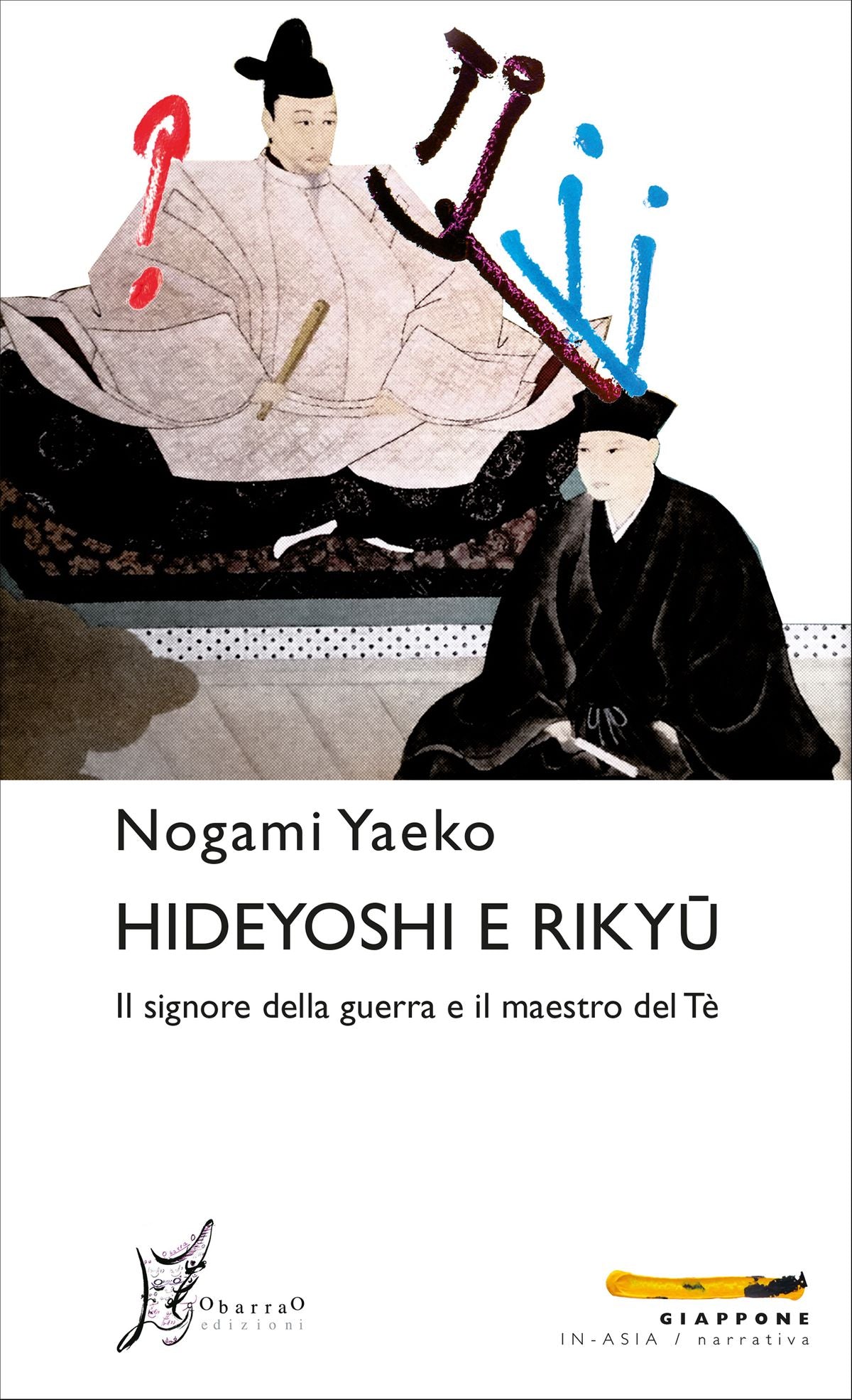 Hideyoshi e Rikyū