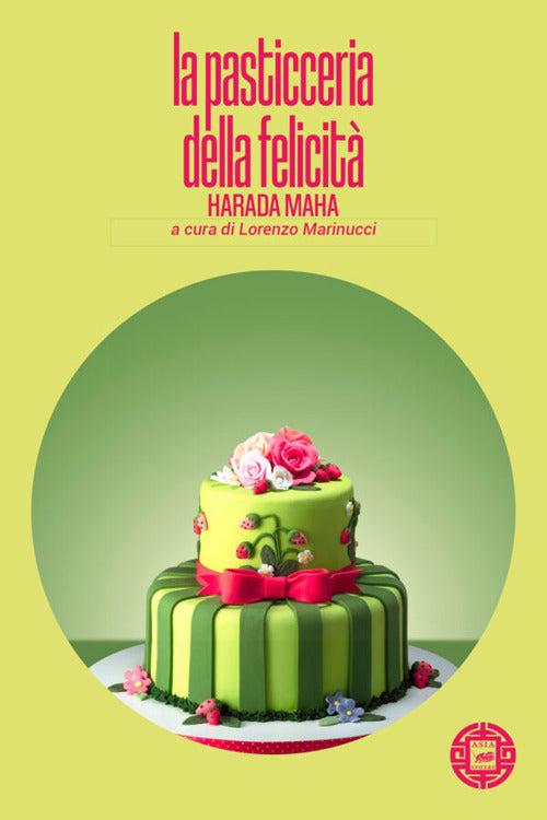 LA PASTICCERIA DELLA FELICITA'